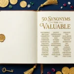 Synonyms for Valuable