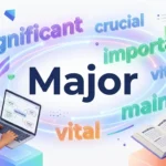 synonyms for major