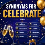 Synonyms for Celebrate