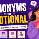 Synonyms for Emotional