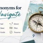 Synonyms for Navigate