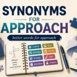 Synonyms for Approach